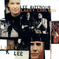 Lee Ritenour - Larry & Lee