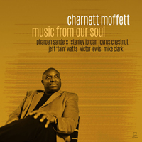 Moffett, Charnett - Music From Our Soul