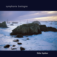 Squiban, Didier - Symphonie Bretagne