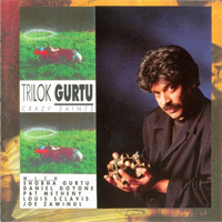 Gurtu, Trilok - Crazy Saints