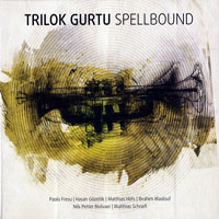 Gurtu, Trilok - Spellbound