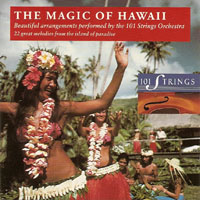 101 Strings Orchestra - The Magic Of Hawaii