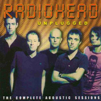 Radiohead - Unplugged [Bootleg]