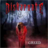 Diskarnate - Greed