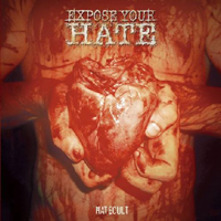 Expose Your Hate - Hatecult
