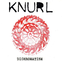 Knurl - Dichromatism
