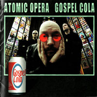 Atomic Opera - Gospel Cola