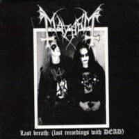 Mayhem (NOR) - Last Breath: Last Recordings with Dead