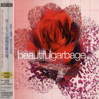 Garbage - Beautiful Garbage (Japan Edition)