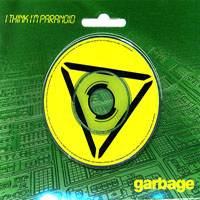 Garbage - I Think I'm Paranoid (EP)