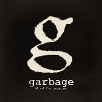 Garbage - Blood For Poppies (Single)