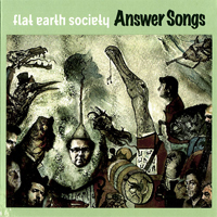 Flat Earth Society (BEL) - Answer Songs