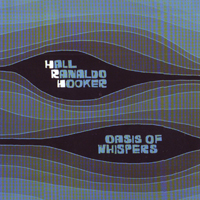 Hooker, William - Oasis Of Whispers (Split)