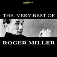Miller, Roger - The Very Best Of Roger Miller