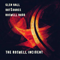 Hall, Glen - Glen Hall, Outsource, Roswell Rudd - The Roswell Incident