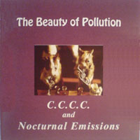 Nocturnal Emissions - The Beauty Of Pollution