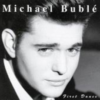 Michael Buble - First Dance (EP)