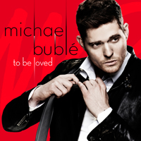 Michael Buble - To Be Loved (Target Exclusive Deluxe Edition)