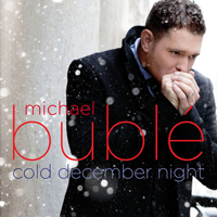 Michael Buble - Cold December Night (Single)