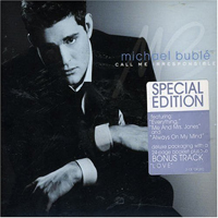 Michael Buble - Call Me Irresponsible (Special Edition: CD 1)