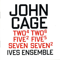 Cage, John - Two, Five & Seven (CD 1)