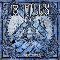 18 Miles - Darker Times