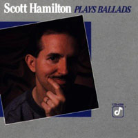 Hamilton, Scott - Plays Ballads