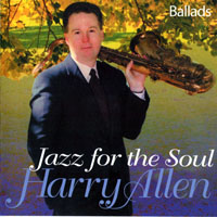 Allen, Harry - Jazz For The Soul - Ballads
