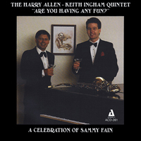 Allen, Harry - Are You Having Any Fun?: A Celebration of Sammy Fain (feat. Keith Ingham Quintet)