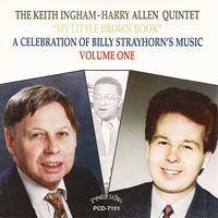 Allen, Harry - My Little Brown Book: A Celebration Of Billy Strayhorn's Music, Vol. 1 (feat. Keith Ingham Quintet)