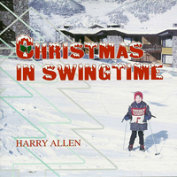 Allen, Harry - Christmas In Swingtime