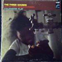 The Three Sounds - Coldwater Flat (split)