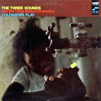 The Three Sounds - The Three Sounds & Oliver Nelson Orchestra - Coldwater Flat (LP) 
