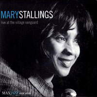 Stallings, Mary - Live At The Village Vanguard