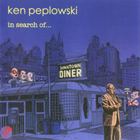 Peplowski, Ken - In Search of...