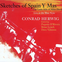 Herwig, Conrad - Sketches Of Spain Y Mas: The Latin Side Of Miles Davis