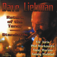 Dave Liebman - Return of the Tenor - Standards