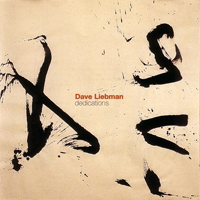 Dave Liebman - Dedications