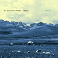 Dave Liebman - Dave Liebman & Michael Stephans - Nomads