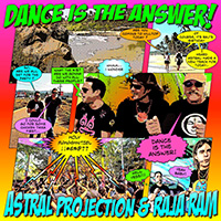 Astral Projection - Dance Is The Answer 