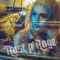 Rust'n'Rage - Don't Save My Soul (Single)