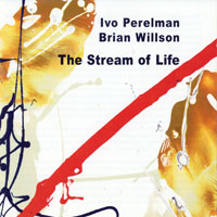 Perelman, Ivo - The Stream of Live