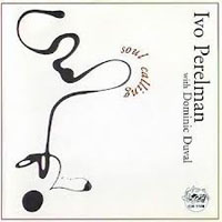 Perelman, Ivo - Soul Calling (split)