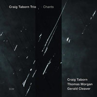 Taborn, Craig - Chants