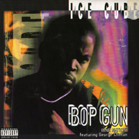 Ice Cube - Bop Gun (One Nation) (feat. George Clinton) (Single)