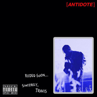 Travis Scott - Antidote