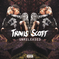 Travis Scott - Unreleased