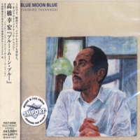 Takahashi, Yukihiro - Blue Moon Blue