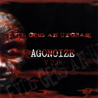 Agonoize - Evil Gets An Upgrade