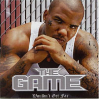 The Game - Wouldn't Get Far  (Single)